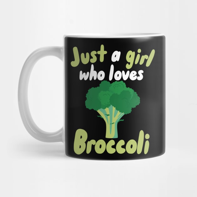 Just a Girl who loves Broccoli by maxcode